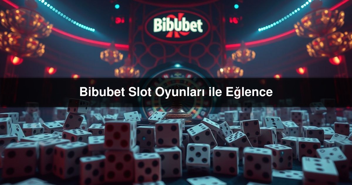 Bibubet Slot